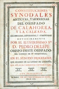 Constituciones Synodales antiguas y modernas del Obispado de Calahorra 