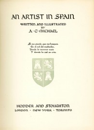 Artist in Spain, An. Written and Illustrated by … Hodeer and Stoughton. LONDON, NEW YORK, TORONTO. 