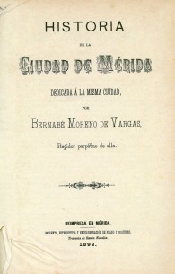 Historia de la Ciudad de Mérida dedicada a la misma ciudad