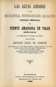 Las aguas azoadas y el manantial nitrogenado alcalino variedad amoniacal de Fuente Amargosa en Tolox (Málaga) por el médico-Dire