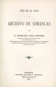 Guía de la Villa y Archivo de Simancas.